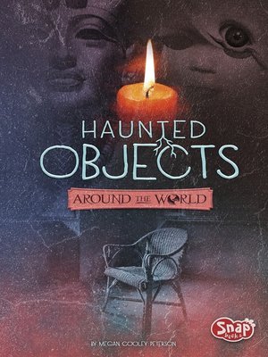 cover image of Haunted Objects From Around the World